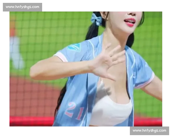 山西 NewStar 啦啦队热舞来袭！颜值与实力并存的主场精灵